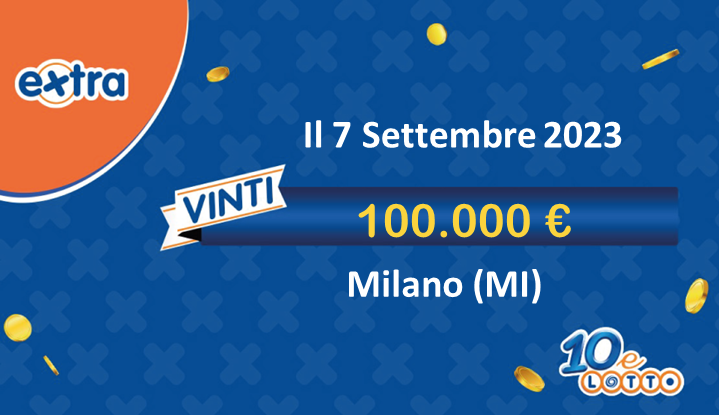 vincita 10eLotto da 100.000€ a Milano