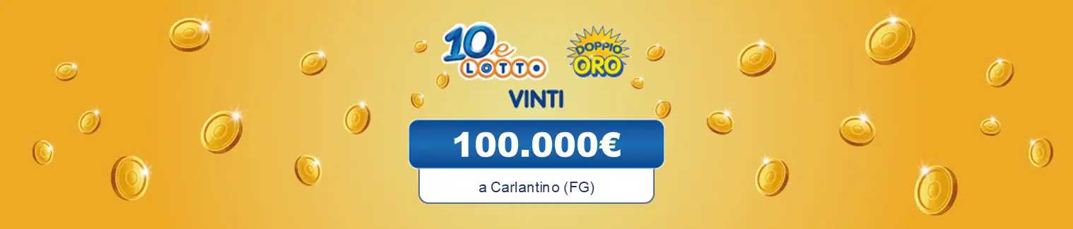 Vincita al 10eLotto di 100.000€ a Carlantino in Puglia