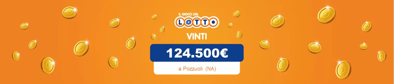 Vincita al Lotto il 04 luglio da 124.500 a Pozzuoli