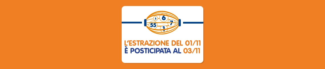 L’ estrazione del Gioco del  Lotto del 1° novembre 2025 cambia data