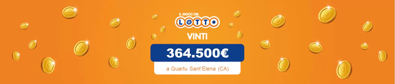 Vincita al Lotto il 13 luglio da 364.500 a Quartu Sant’Elena 