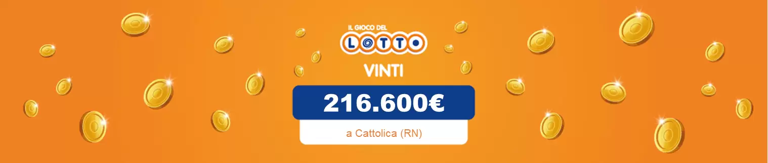 Vincita al Lotto il 25 luglio da 216.600 a Cattolica